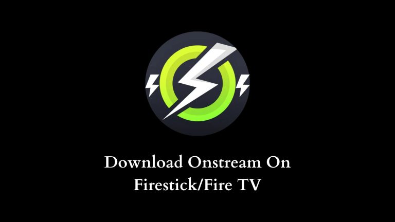 Onstream On Firestick